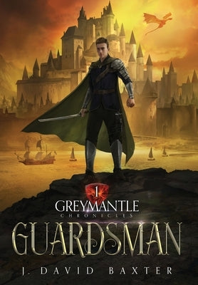 Guardsman by Baxter, J. David