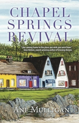 Chapel Springs Revival by Mulligan, Ane