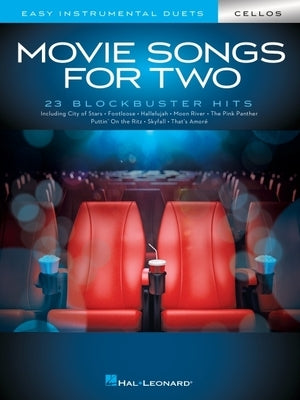 Movie Songs for Two Cellos: Easy Instrumental Duets by Hal Leonard Corp