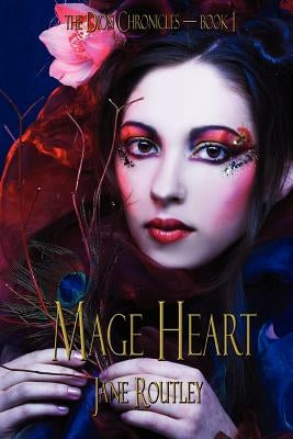 Mage Heart by Routley, Jane