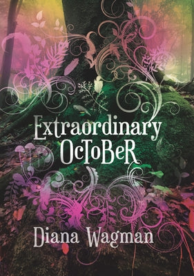 Extraordinary October by Wagman, Diana