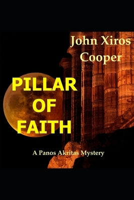 Pillar of Faith by Cooper, John Xiros