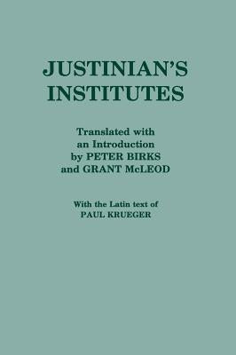 Justinian's Institutes by Justinian