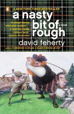 A Nasty Bit of Rough by Feherty, David