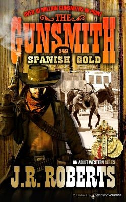 Spanish Gold by Roberts, J. R.