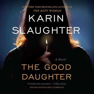 The Good Daughter by Slaughter, Karin