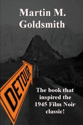 Detour by Goldsmith, Martin M.