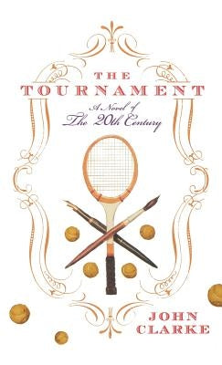 The Tournament by Clarke, John