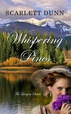 Whispering Pines by Dunn, Scarlett