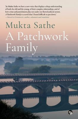 A Patchwork Family by Sathe, Mukta