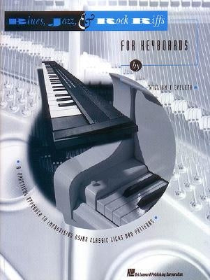 Blues, Jazz & Rock Riffs for Keyboards by Eveleth, William T.