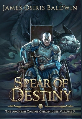 Spear of Destiny by Baldwin, James Osiris