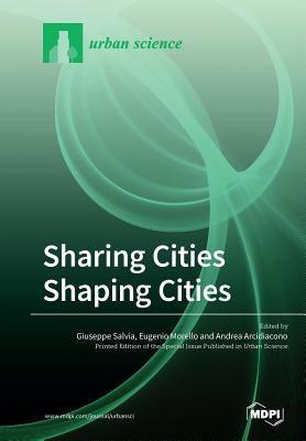 Sharing Cities Shaping Cities by Salvia, Giuseppe