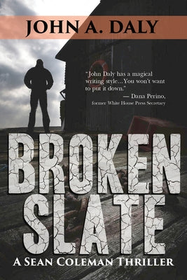 Broken Slate by Daly, John A.