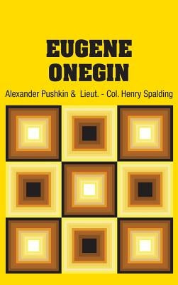 Eugene Onegin by Pushkin, Alexander