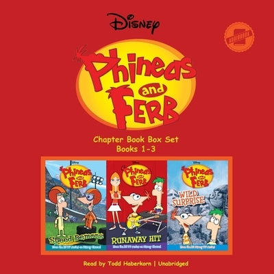 Phineas and Ferb Chapter Book Box Set (Books 1-3): Speed Demons, Runaway Hit, and Wild Surprise by Disney Press