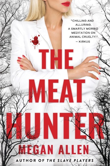 The Meat Hunter by Allen, Megan