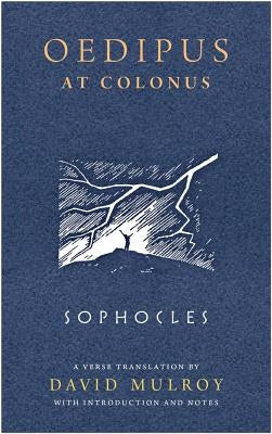 Oedipus at Colonus by Sophocles