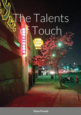 The Talents of Touch by Posada, Xiana