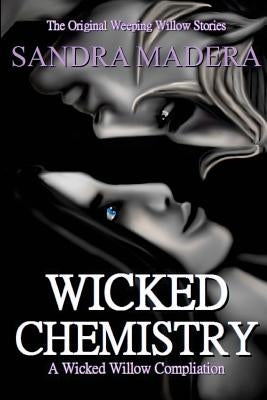 Wicked Chemistry by Madera, Sandra