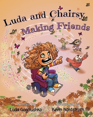 Luda and Chairsy: Making Friends by Gogolushko, Luda