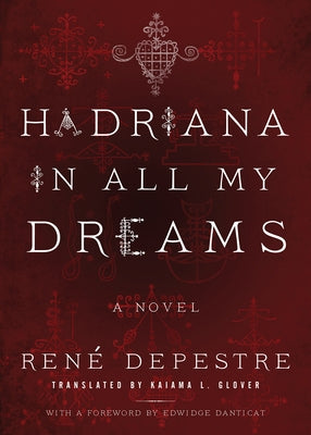 Hadriana in All My Dreams by Depestre, René