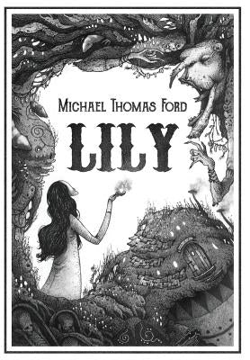 Lily by Ford, Michael Thomas