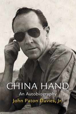 China Hand: An Autobiography by Jr.