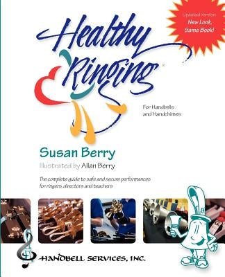 Healthy Ringing: For Handbells and Handchimes by Berry, Allan J.