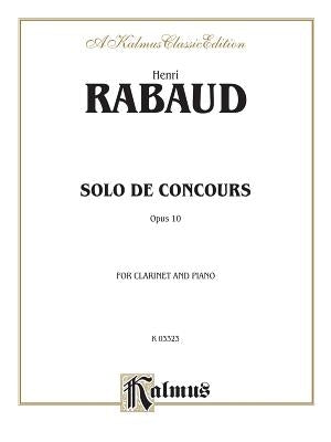 Solo de Concours: Opus 10 for Clarinet and Piano by Rabaud, Henri