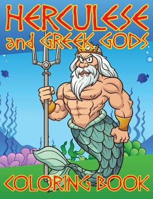 Hercules and Greek Gods Coloring Books by Speedy Publishing LLC