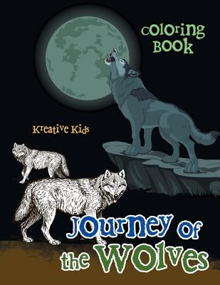 Journey of the Wolves Coloring Book by Kreative Kids