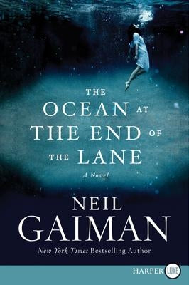 The Ocean at the End of the Lane by Gaiman, Neil