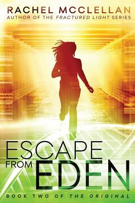 Escape from Eden by McClellan, Rachel