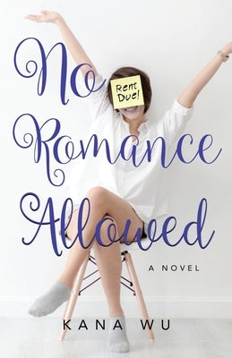 No Romance Allowed by Wu, Kana