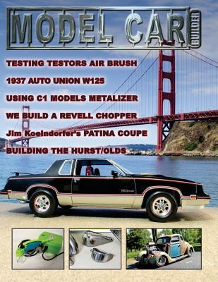 Model Car Builder No. 25: Tips, Tricks, How Tos, and Feature Cars by Sorenson, Roy R.