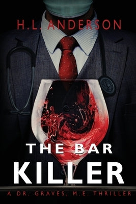 The Bar Killer by Anderson, H. L.