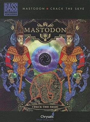 Mastodon: Crack the Skye by Mastodon