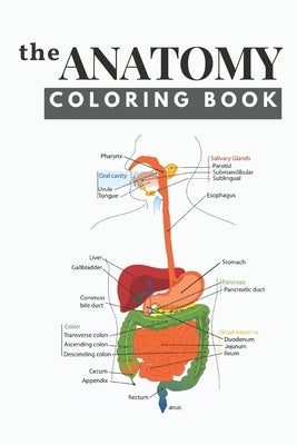 The anatomy coloring book: human anatomy by Meedny, Irem