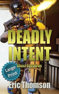 Deadly Intent by Thomson, Eric