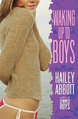 Waking Up to Boys by Abbott, Hailey