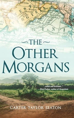 The Other Morgans by Seaton, Carter Taylor