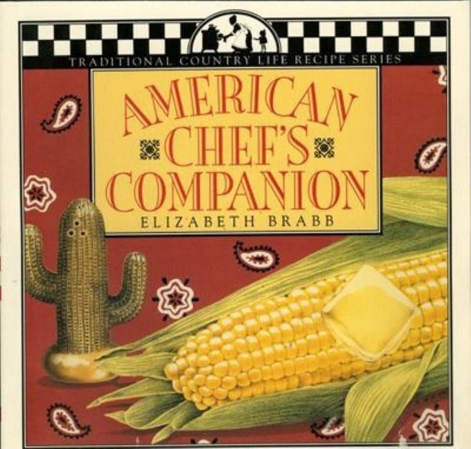 American Chef's Companion by Brabb, Elizabeth