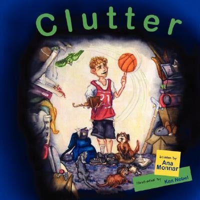 Clutter by Monnar, Ana