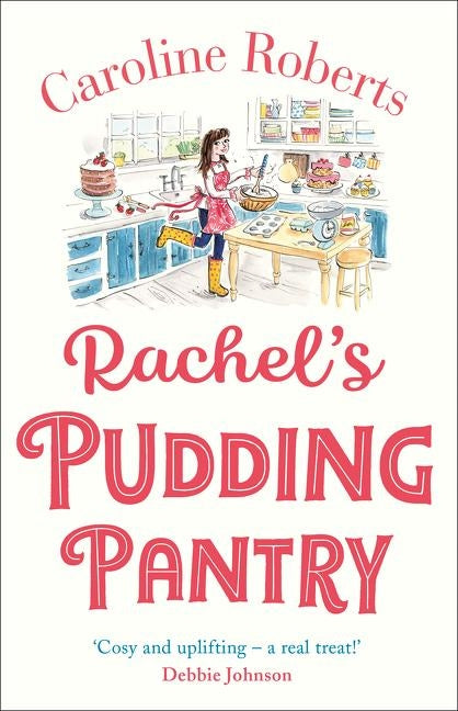 Rachel's Pudding Pantry by Roberts, Caroline