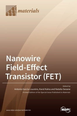 Nanowire Field-Effect Transistor (FET) by García-Loureiro, Antonio