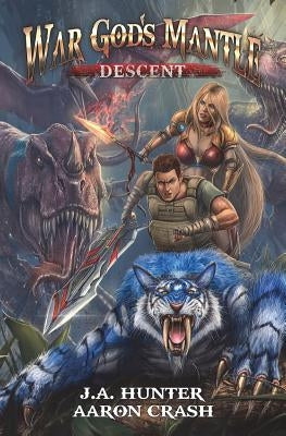 War God's Mantle: Descent: A LitRPG Adventure by Crash, Aaron