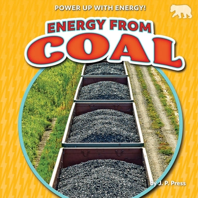 Energy from Coal by Press, J. P.