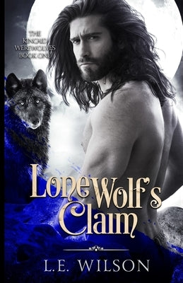 Lone Wolf's Claim by Wilson, L. E.