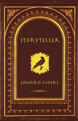 Storyteller by Myers, Edward